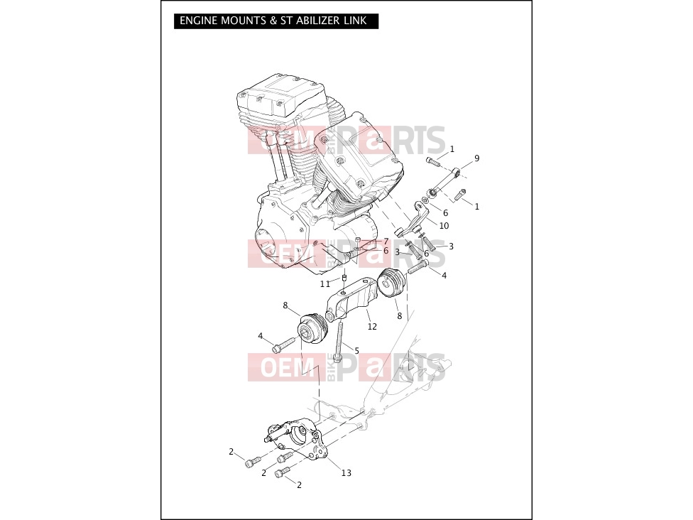 Harley-Davidson 2012 TOURING ELECTRA GLIDE CLASSIC  - FLHTC ENGINE MOUNTS & STABILIZER LINK